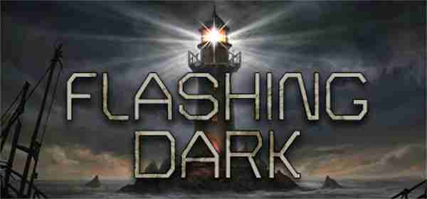 第一人称恐怖冒险游戏《Flashing Dark》现已上线Steam